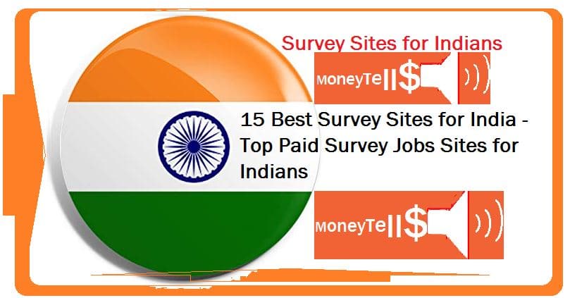 15 Best Survey Sites For India Top Paid Survey Jobs Sites - 