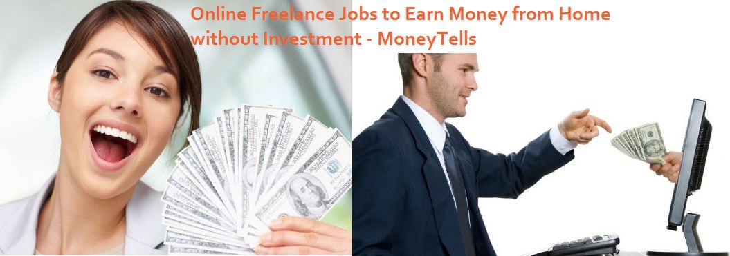 Online Freelance Jobs to Earn Money from Home without ...