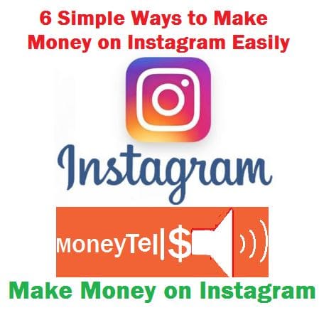 6 Proven Ways How to Make Money on Instagram in 2022