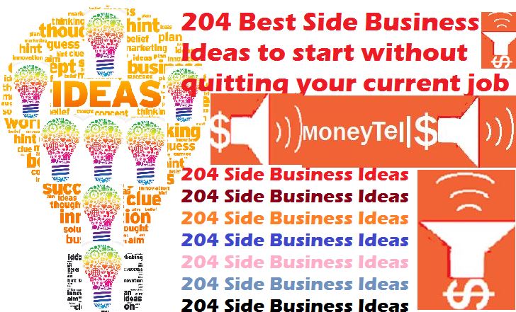 204 Best Side Business Ideas In 2020 Moneytells