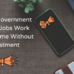 Indian Government online jobs work from home without investment