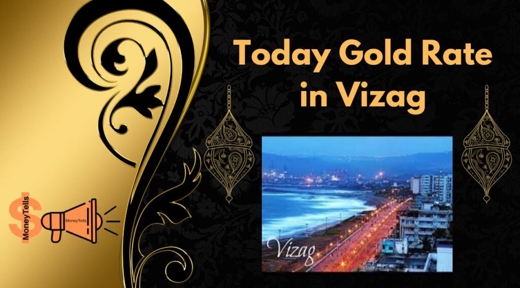today gold rate in Visakhapatnam