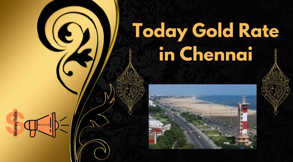 what is the current gold rate in chennai