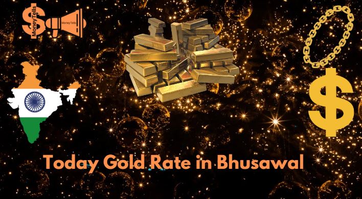 Gold rate today in Bhusawal