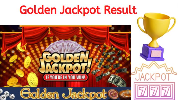 Golden jackpot result