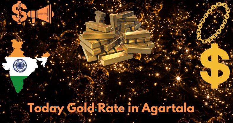 Today gold rate in Agartala