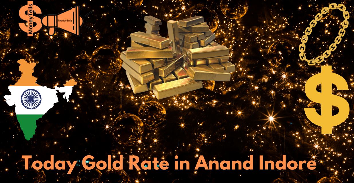 Today gold rate in Anand