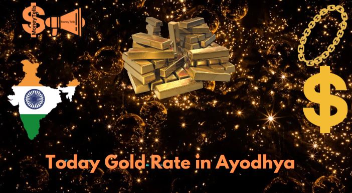 Today gold rate in Ayodhya