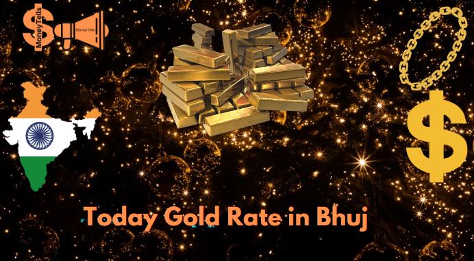 gold rate today in bhuj