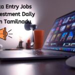online data entry jobs without investment daily payment in tamilnadu