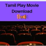 Tamil Play Movie Download