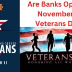are banks open on november 11