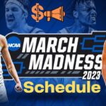 March madness 2023 schedule times