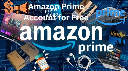amazon prime account free